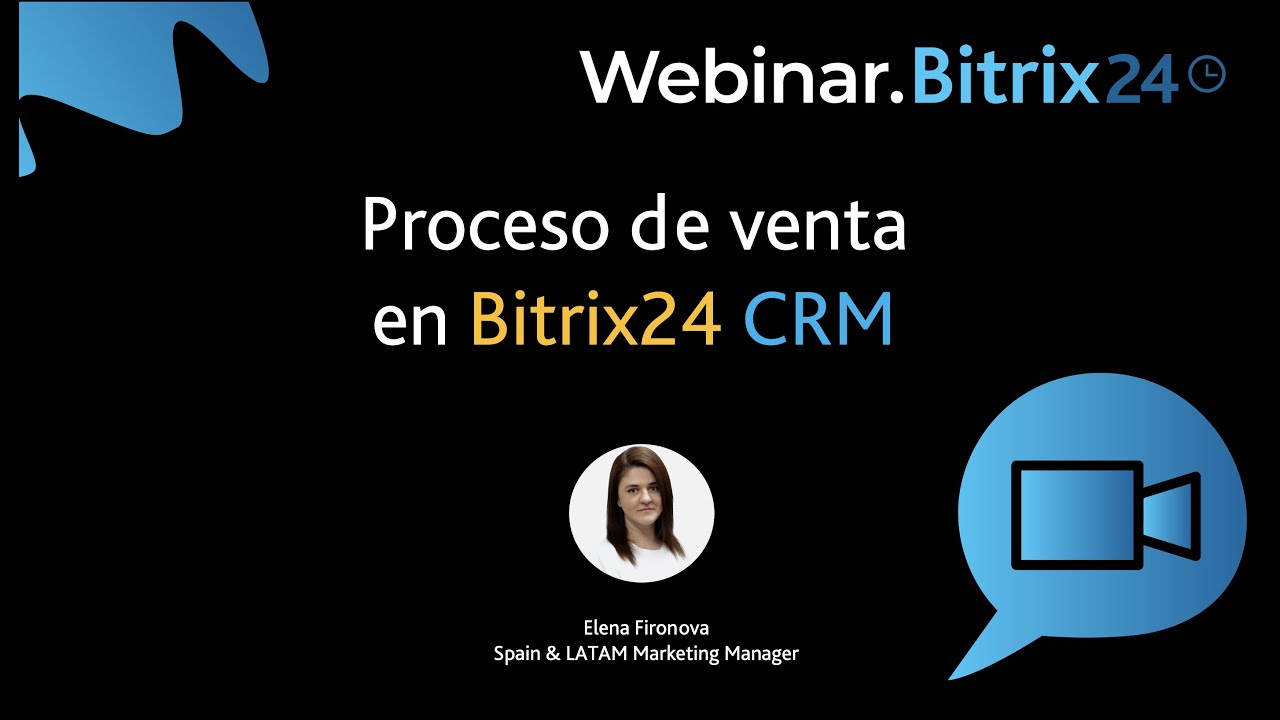 Webinario de Bitrix24: Proceso de Venta en el CRM de Bitrix24 ...