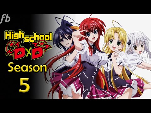 High School DXD Season 5: Trailer (2021), Release Date & Latest News 