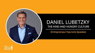 Daniel Lubetzky - Social Entrepreneur Keynote Speaker - The Kind and Hungry Culture