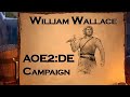 Aoe2de  william wallace campaign playthrough