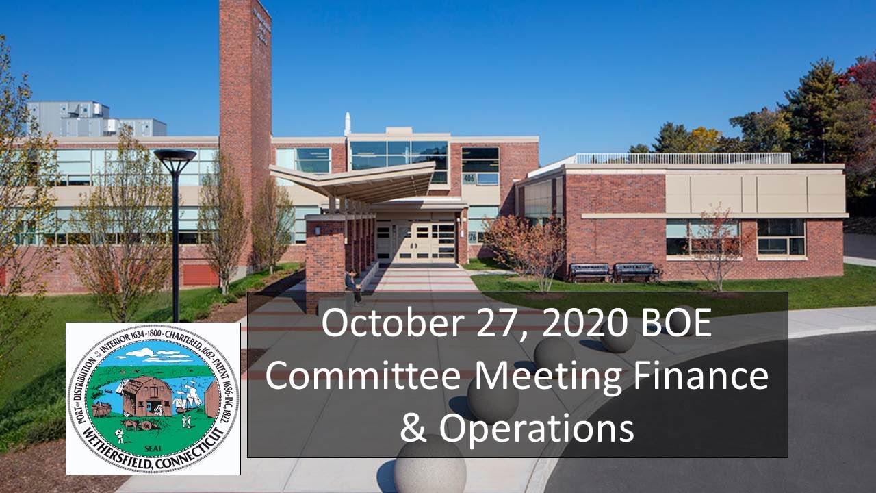 October 27, 2020 BOE Committee Meeting Finance & Operations - YouTube