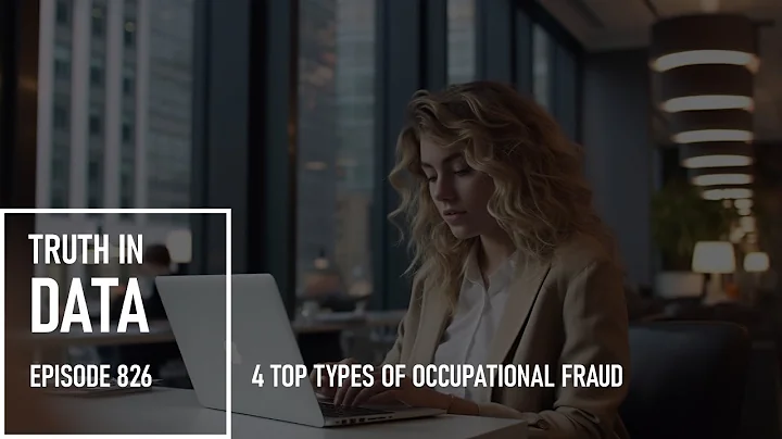 4 Top Types of Occupational Fraud