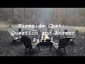 Fireside Chat: Question and Answer Part 1