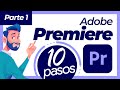 🟣 10 PRIMEROS PASOS para EDITAR con ADOBE PREMIERE 2021 - PARTE 1 - 😎COMIENZA A EDITAR YA!