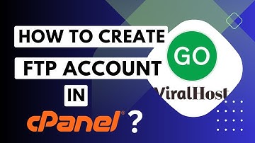 How to create a File Transfer Protocol FTP Account in cPanel   GoViralHost