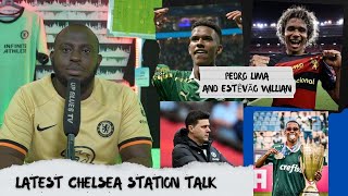Chelsea New Proposal for Estêvão Willian | Pedro Lima on the List | Latest Chelsea Station Talk
