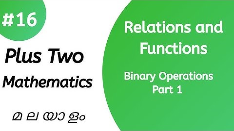 Plus Two Maths| Relations and Functions| Problems on functions| Binary Operations (Malayalam)