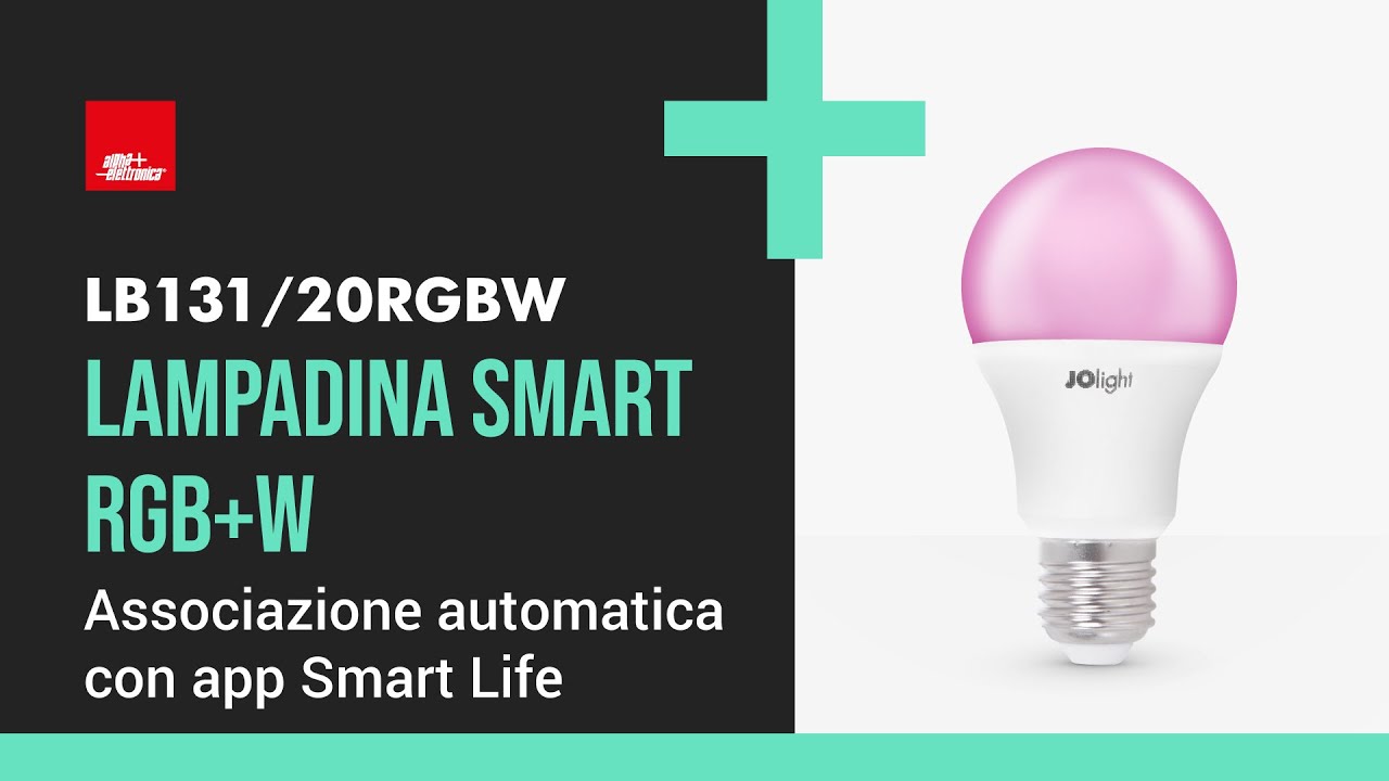 Come associare automaticamente una lampadina Alpha Smart all'app Smart Life  - LB131/20RGBW 