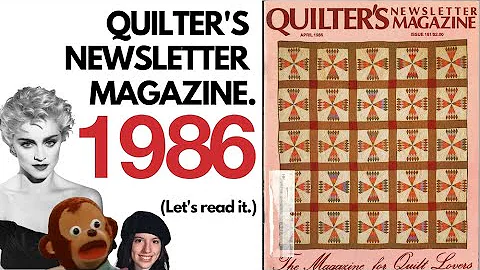 Ep. 125 - Quilter's Newsletter Friday: 1986