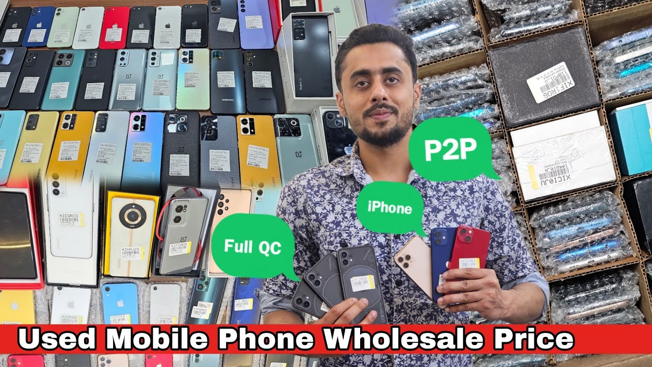 Second Hand Used Mobile Phone Wholesale Market in Delhi Full QC