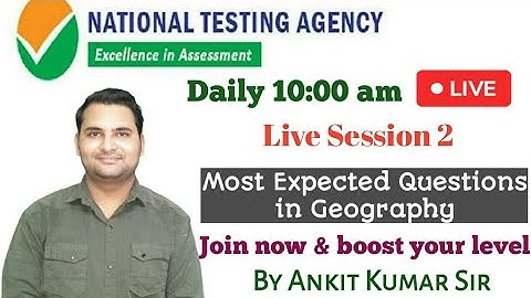 Most Expected Questions | Part 2 | Geography | NTA UGC NET/GIC/Assist. Prof. 2021 | Ankit Kumar Sir