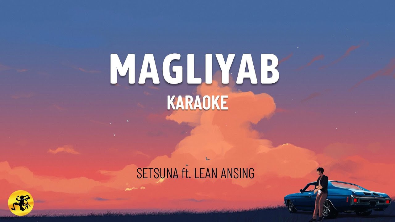 Setsuna Rapper Opm Magliyab - Setsuna ft. Lean Ansing | OPM Rock (KARAOKE) - YouTube