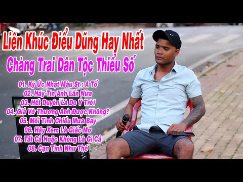 Liên Khúc Ký Ức Nhạt Màu Hay Nhất St : A Tổ | Điểu Dũng Cover | Chàng Trai Dân Tộc Thiểu Số Có Giọng