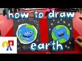 How To Draw Earth (for young artists)