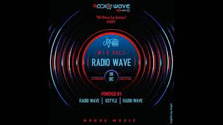 Radio Wave Mix vol.7 (House Music)
