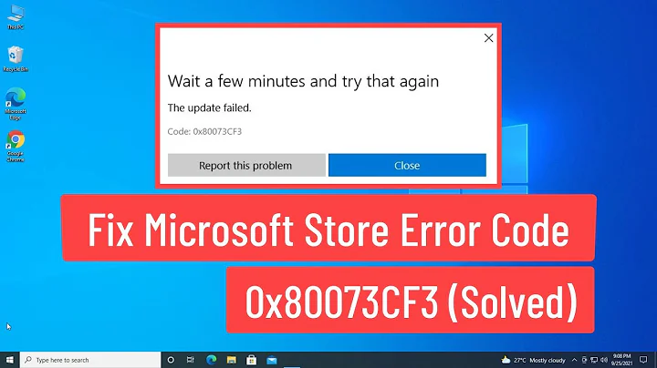 Fix Microsoft Store Error Code 0x80073CF3 (Solved)