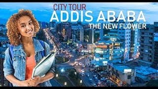 Addis Ababa Ethiopia | City Tour | Beautiful Places | Travel and Tours