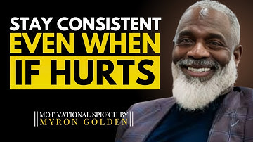 Stay Consistent When Life Gets Hard — The Secret to Lasting Success | BEST MOTIVATIONAL SPEECH