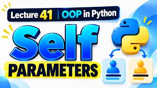 Python self Keyword Explained 🐍 | Complete Python Mastery 41