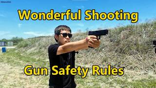 Wonderful Shooting - Gun Safety Rules