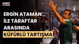 Ergin Ataman Ve Fenerbahçeli Taraftarlar Arasında Küfürlü Tartışma