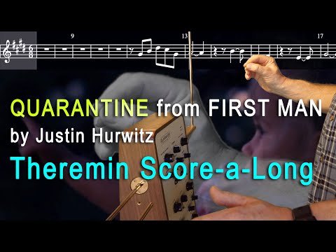 Theme from Film FIRST MAN Justin Hurwitz -  Theremin Cover & Score