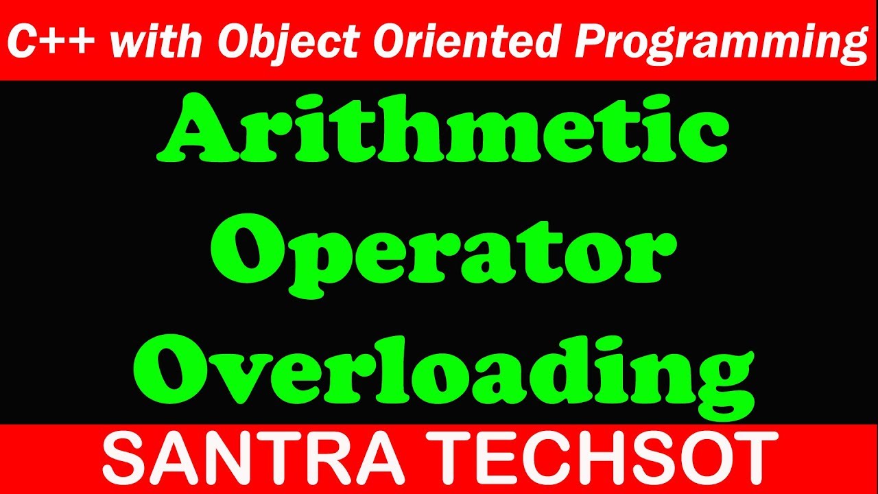#15 | Arithmetic Operator Overloading in Object Oriented Programming ...