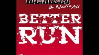 Tocadisco &' Nadia Ali - Better Run - SmarTY MuSiC !