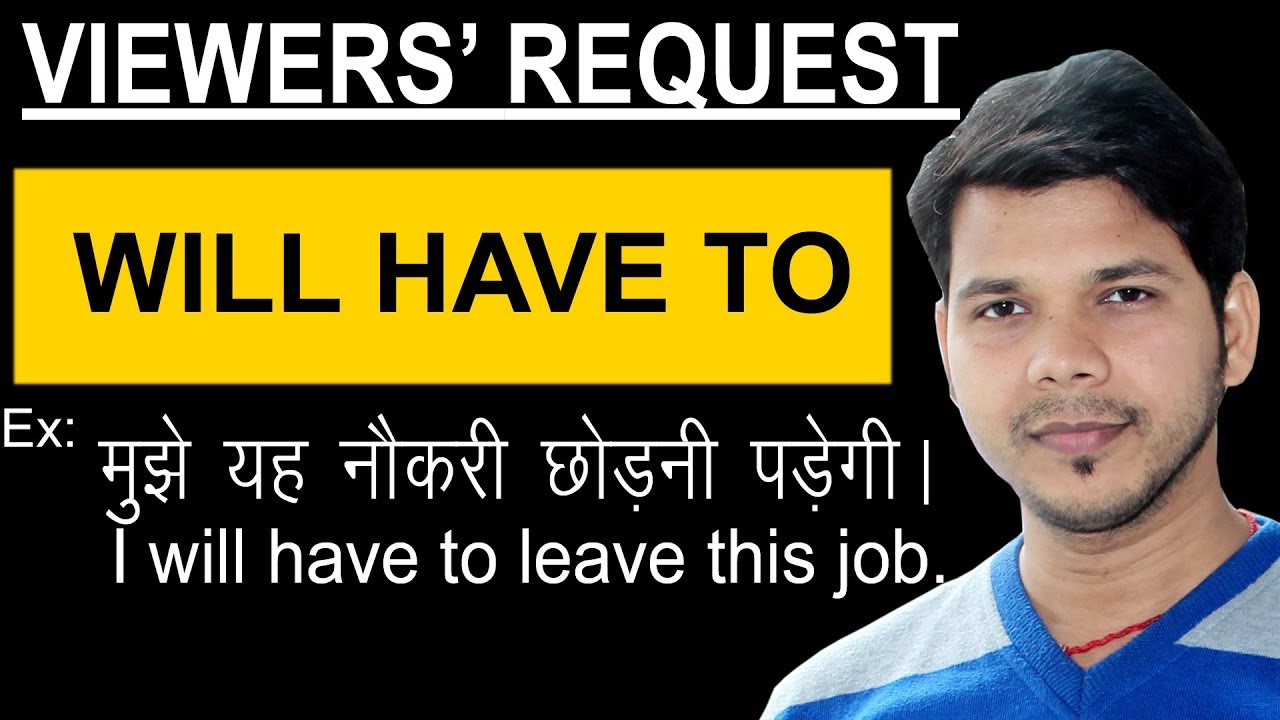 WILL HAVE TO IN ENGLISH SPEAKING