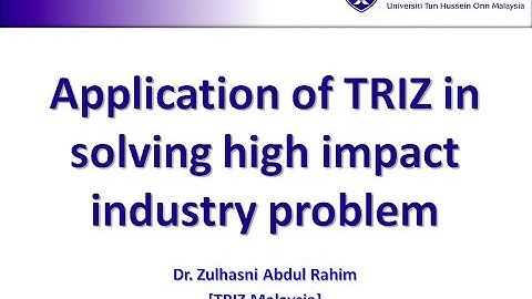 TRIZ Malaysia @ Universiti Tun Hussein Onn Malaysia UTHM