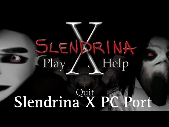 Slendrina X PC Full Gameplay 