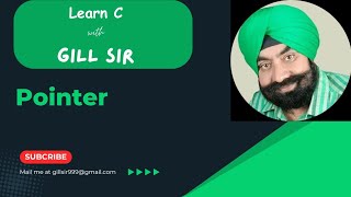 Pointer in C by Satpal Singh Gill
