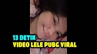 13 detik lele Pubji viral video ) 13 detik lele Pubji / 13 detik lele last video