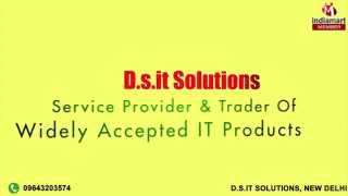 It Products By D.s.it Solutions, New Delhi