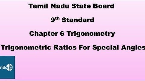 Tn 9th Maths Chapter 6 Trigonometric ratios for Special Angle Tabular Column Shortcut to Remember