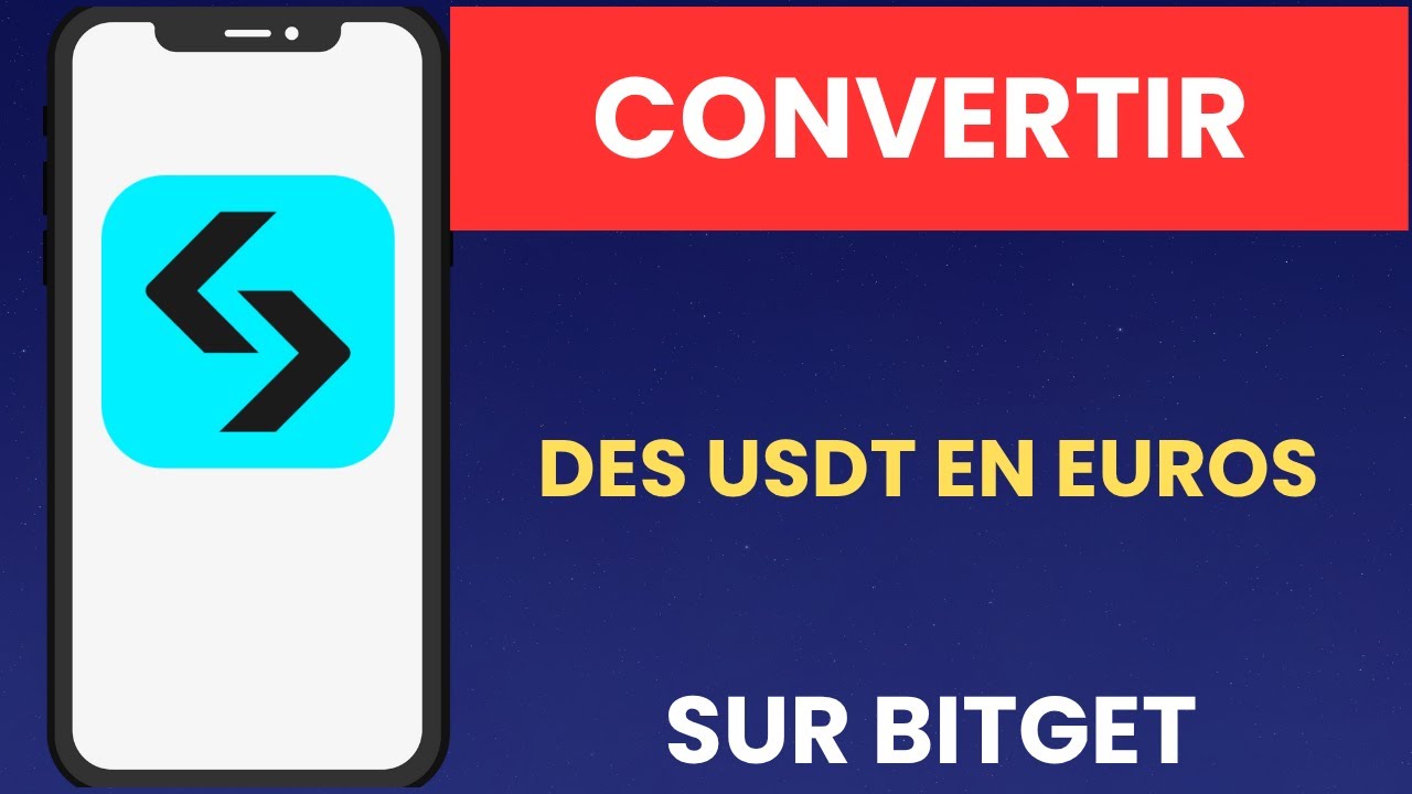 Comment convertir des USDT en euros sur Bitget - 2026