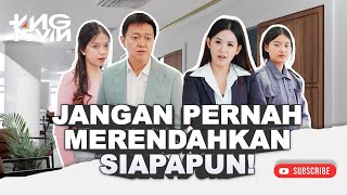 Jangan pernah merendahkan siapapun!