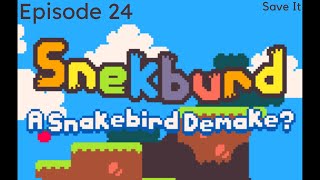 Snekburd Ep. 24 | Save It
