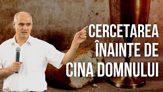 Cum să te cercetezi la Cina Domnului? | Vasile Filat