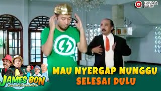OPIE MAU NYERGAP ORANG! TAPI PAKE NUNGGU SHOLAT DULU! - JAMES BON