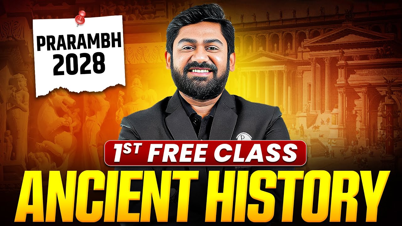 Ancient History 1st Class by Aasim Sir | Prarambh UPSC 2028 Batch 🔥