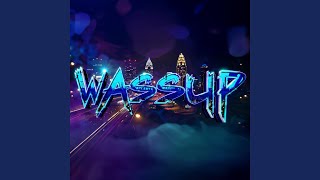 Wassup