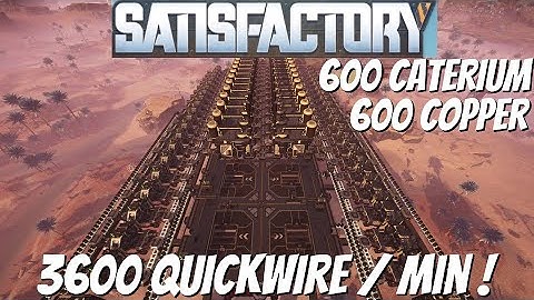 The Best Quickwire set up in Satisfactory 1.0 3600/min from 600 Caterium