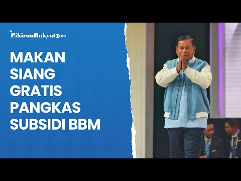 Prabowo Gibran akan Pangkas Subsidi BBM Demi Makan Siang Gratis