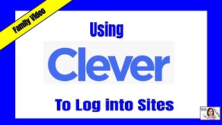 Using "Clever" to Log into Learning Sites/Uso de Clever para iniciar sesión en sitios de aprendizaje