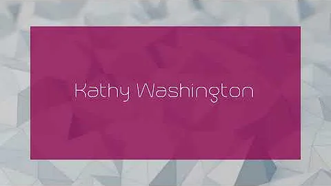Kathy Washington - appearance