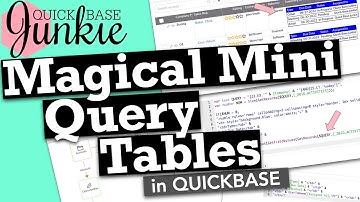 Magical Mini Query Tables in Quickbase