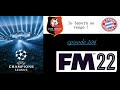 FM22 : le bayern nous as mis une piqure de rappel ! épisode 206