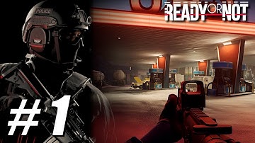 Ready Or Not Gameplay Walkthrough No Commentary PART 1 - Thank You, Come Again