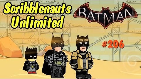Scribblenauts Unlimited 206 Knightmare Batman & v8.03 Arkham Knight Batsuit